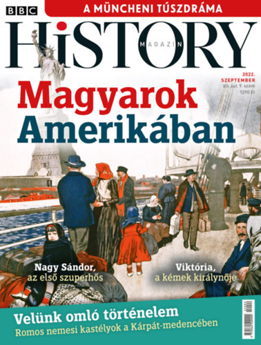 BBC History - 2022. XII. évfolyam 09. szám - Szeptember