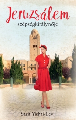 Kniha Jeruzsálem szépségkirálynője - Sarit Yishai-Levi