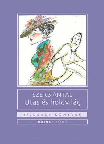 Utas és holdvilág - Antal Szerb