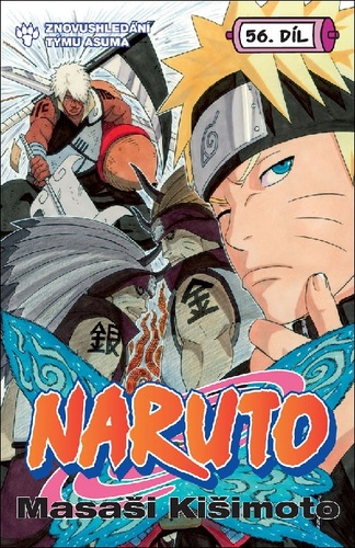 Naruto 56: Znovushledání týmu Asuma - Kišimoto Masaši