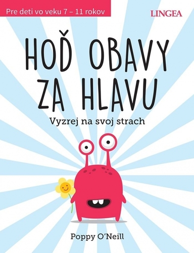 Hoď obavy za hlavu - Poppy O´Neill