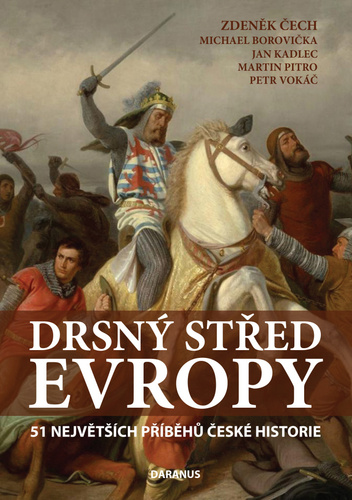 Drsný střed Evropy - Kolektív autorov