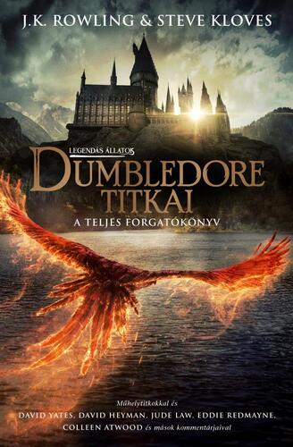 Kniha Legendás állatok: Dumbledore titkai - A teljes forgatókönyv - Joanne K. Rowling,Steve Kloves,Tóth Tamás Boldizsár
