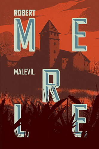 Malevil - Robert Merle,Lívia Görög