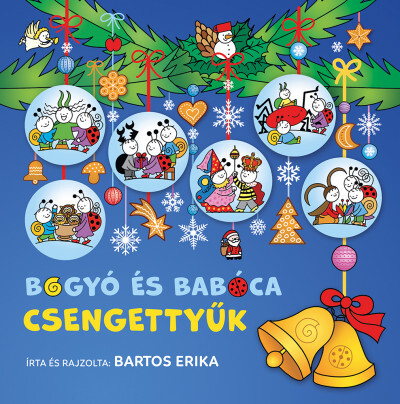 Kniha Bogyó és Babóca - Csengettyűk - Erika Bartos