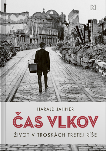 Čas vlkov - Harald Jähner,Miloslav Szabó