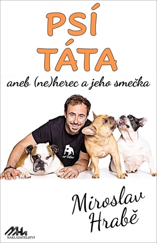 Kniha Psí táta aneb (ne)herec a jeho smečka