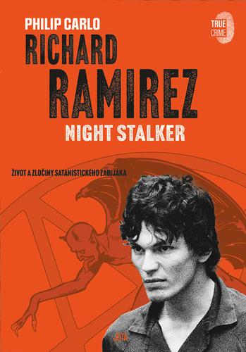 Kniha Richard Ramirez: Night Stalker