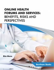 Online Health Forums and Services: Benefits, Risks and Perspectives - Mano Rita