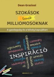 Szokások leendő milliomosoknak - Dean Graziosi