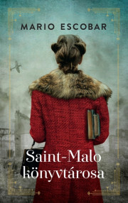 Saint-Malo könyvtárosa - Mario Escobar