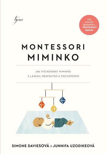 Montessori miminko - Simone Davies,Junnifa Uzodike