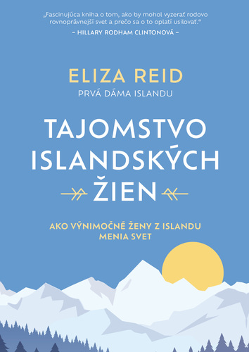 Tajomstvo islandských žien - Eliza Reid,Michaela Meňhartová