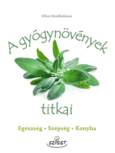 Kniha A gyógynövények titkai - Ellen Heidböhmerová