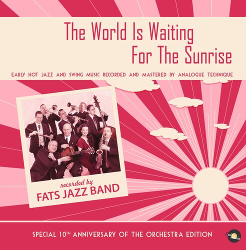 Kniha Fats Jazz Band - The World Is Waiting For The Sunrise LP