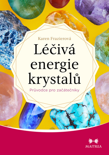 Kniha Léčivá energie krystalů