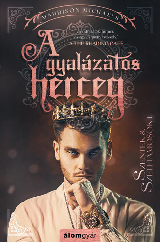 Kniha Szentek és szélhámosok 1: A gyalázatos herceg - Maddison Michaels