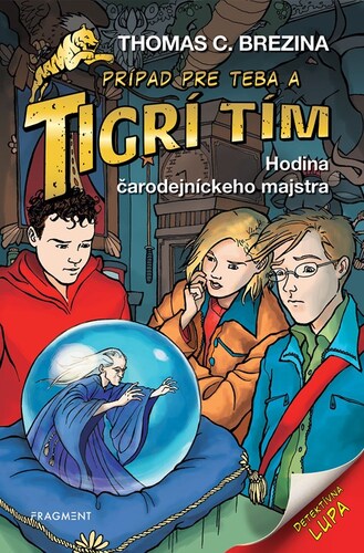 Tigrí tím: Hodina čarodejníckeho majstra - Thomas C. Brezina,Kolektív autorov,Katarína Šmidtová