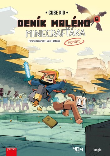 Deník malého Minecrafťáka: komiks 6 - Velké problémy - Cube Kid,Martin Herodek