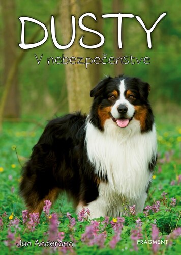 Dusty 2: V nebezpečenstve, 2. vydanie - Jan Andersen,Dana Petrigáčová