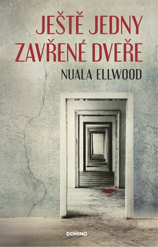 Ještě jedny zavřené dveře - Nuala Ellwood,Hana Dubovská