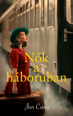 Kniha Nők a háborúban - Jan Casey