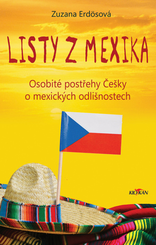 Listy z Mexika - Zuzana Erdösová