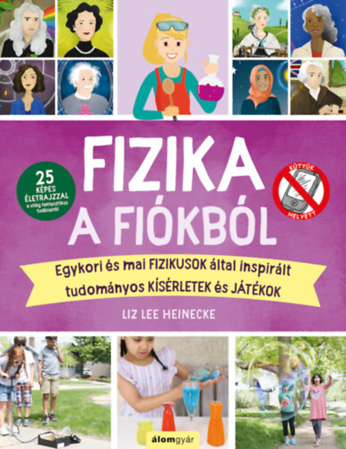 Fizika a fiókból - Liz Lee Heinecke