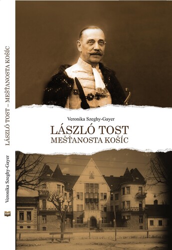 Kniha László Tost - mešťanosta Košíc