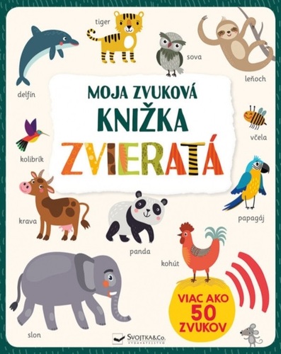 Kniha Moja zvuková knižka - Zvieratá