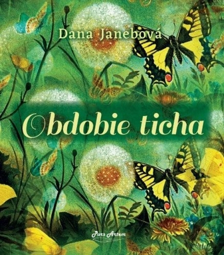 Obdobie ticha - Dana Janebová