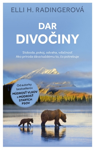 Dar divočiny - Elli H. Radinger,Katarína Halčinová