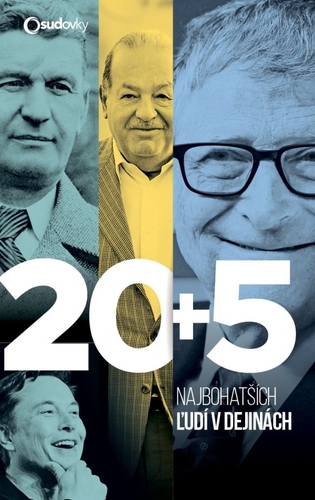 20+5 Najbohatších ľudí v dejinách - Kolektív autorov HN magazínu