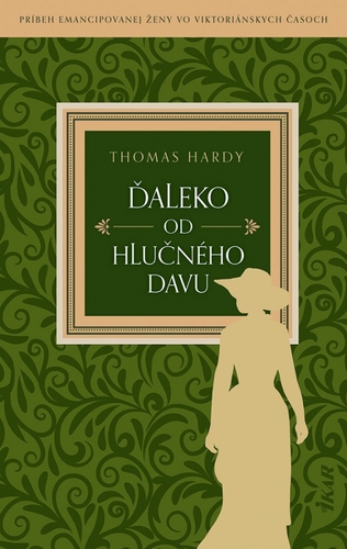 Kniha Ďaleko od hlučného davu