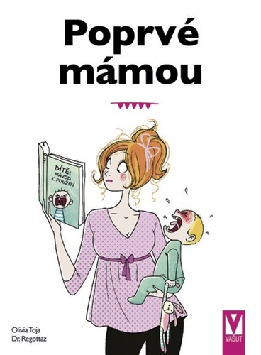 Kniha Poprvé mámou