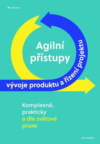 Agilní přístupy vývoje produktu a řízení projektu kúpite na Panta Rhei