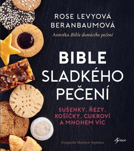 Bible sladkého pečení - Beranbaumová- Levyová Rose