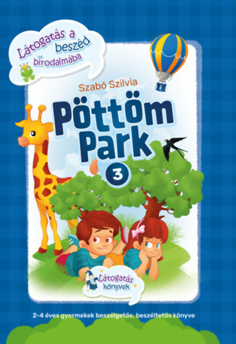 Pöttöm Park 3. - Látogatás a beszéd birodalmába