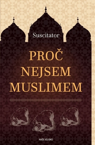 Kniha Proč nejsem muslimem