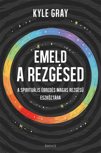 Kniha Emeld a rezgésed - Kyle Gray
