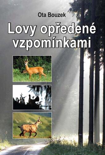 Kniha Lovy opředené vzpomínkami