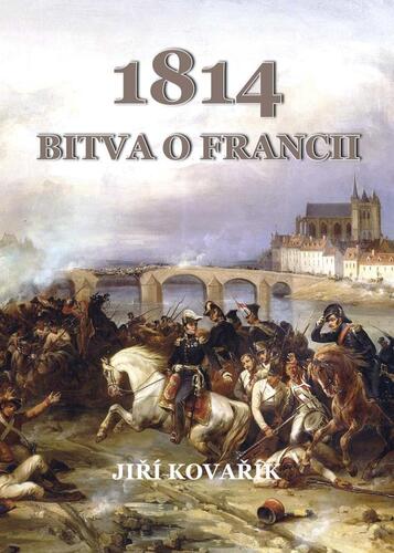 Kniha Bitva o Francii 1814