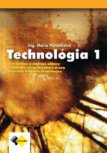 Technológia I 1. ročník - stolár - Mária Panáčková