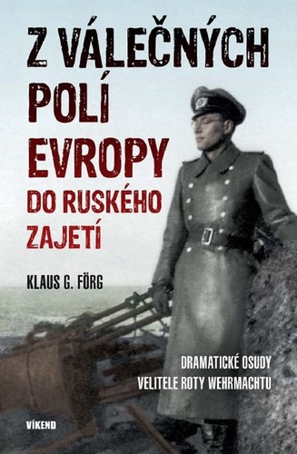 Kniha Z válečných polí Evropy do ruského zajetí
