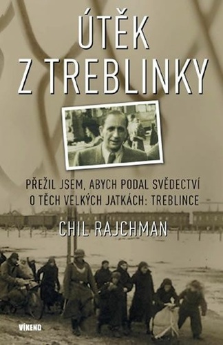 Útěk z Treblinky, 2. vydání - Chil Rajchman