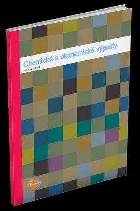 Chemické a ekonomické výpočty pre 4. ročník SOŠ kúpite na Panta Rhei