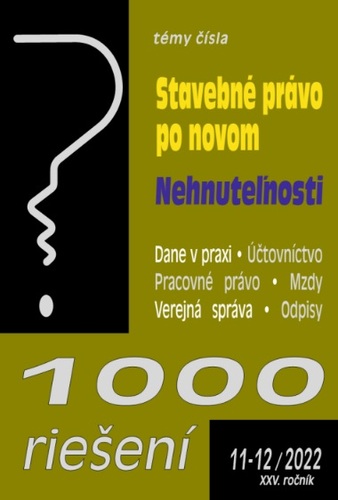 Kniha 1000 riešení 11-12/2022 – Stavebné právo po novom