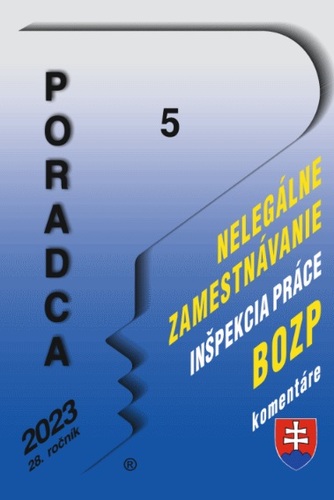 Poradca 5/2023 – Nelegálne zamestnávanie, Inšpekcia práce, BOZP