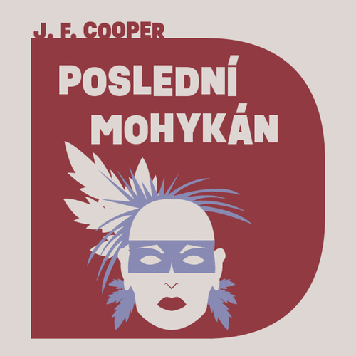 Kniha Poslední Mohykán - CD