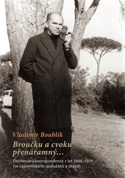 Kniha Broučku a cvoku přenáramný… - Vladimír Boublík,Zdeněk Ambrož Eminger,Karel Skalicky